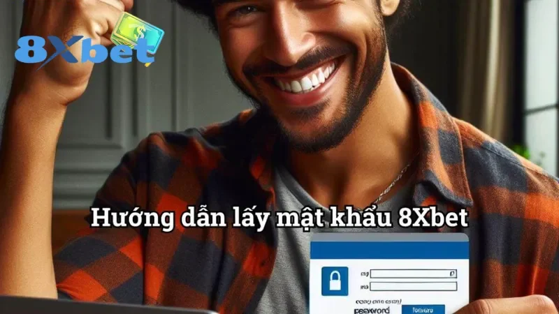 Gọi đến tổng đài để được hỗ trợ khi quên mật khẩu 8Xbet